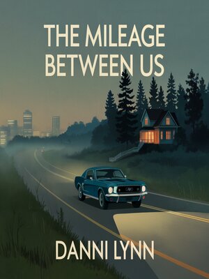 cover image of The Mileage Between Us